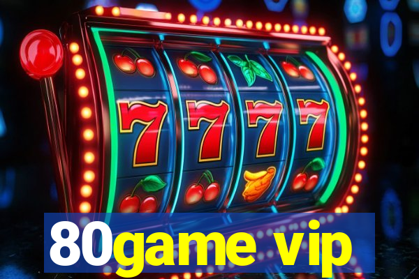 80game vip