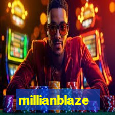 millianblaze