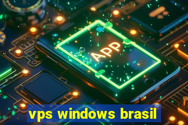 vps windows brasil