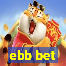 ebb bet