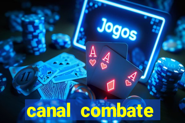 canal combate online multicanais