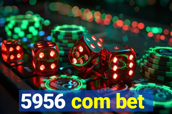 5956 com bet