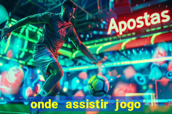 onde assistir jogo do galatasaray