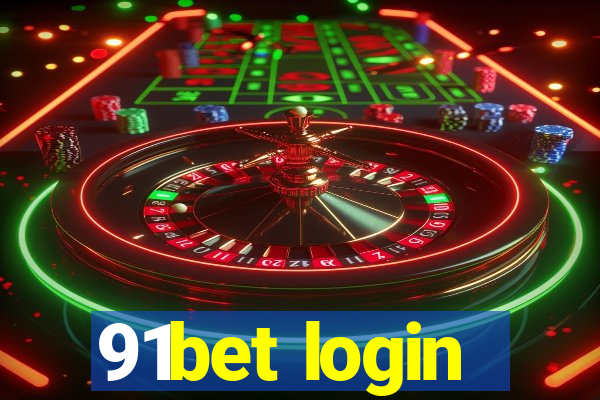 91bet login