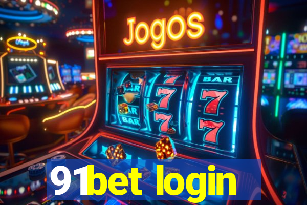 91bet login