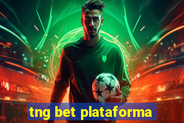 tng bet plataforma