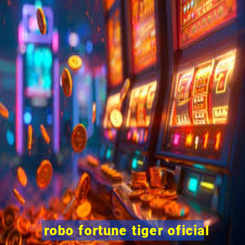 robo fortune tiger oficial