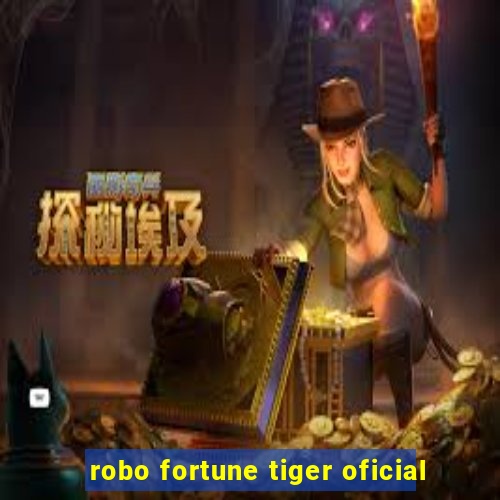 robo fortune tiger oficial