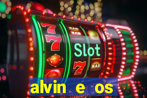 alvin e os esquilos 3 rede canais