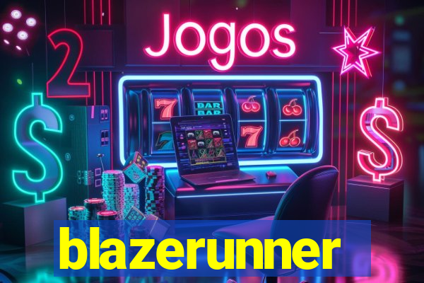 blazerunner