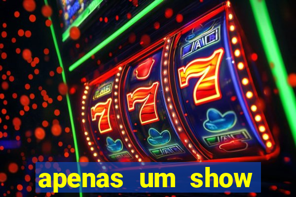 apenas um show pancadaria 2