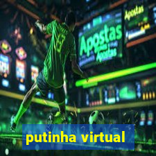 putinha virtual