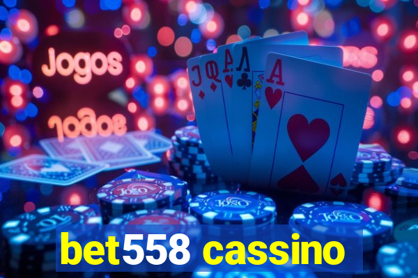 bet558 cassino