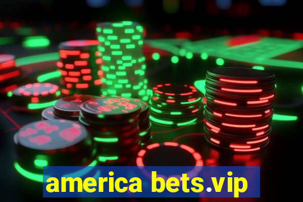 america bets.vip