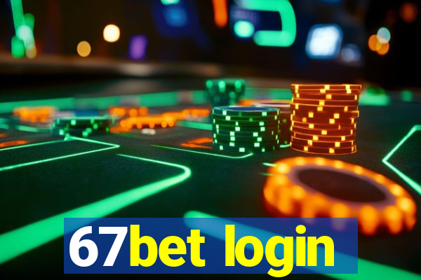 67bet login