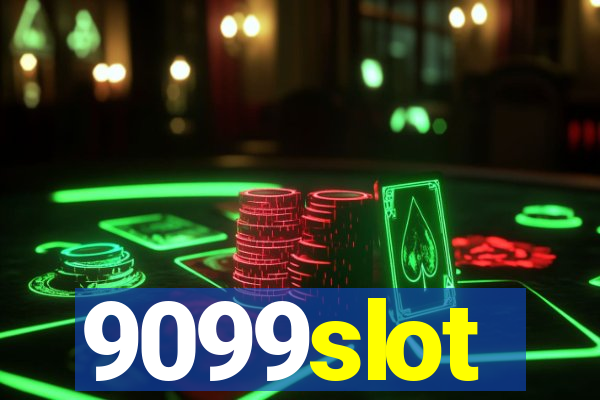 9099slot