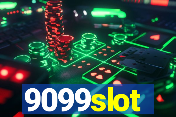 9099slot