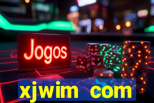 xjwim com plataforma login