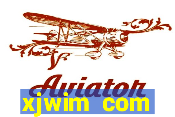 xjwim com plataforma login