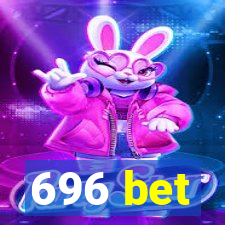 696 bet