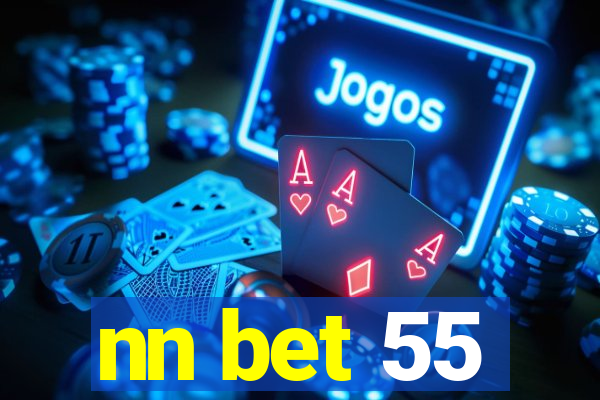 nn bet 55