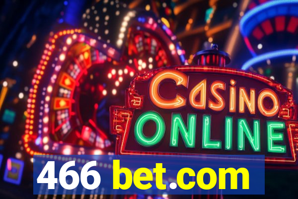 466 bet.com