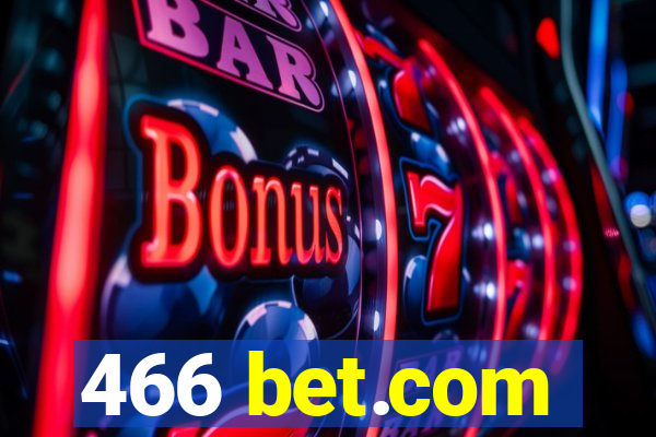 466 bet.com