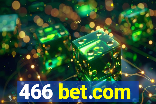 466 bet.com