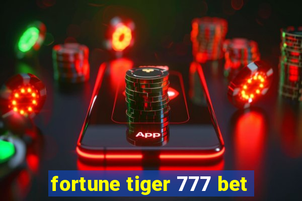 fortune tiger 777 bet