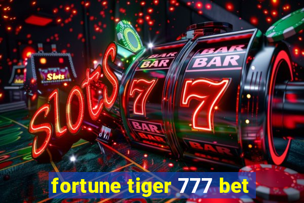 fortune tiger 777 bet