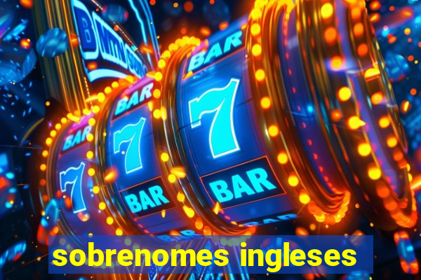 sobrenomes ingleses