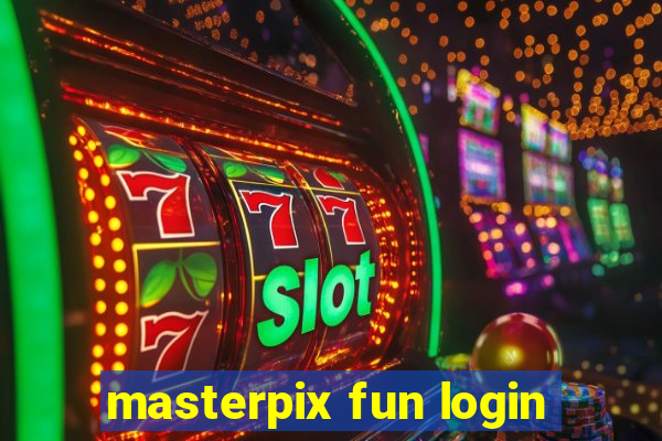 masterpix fun login