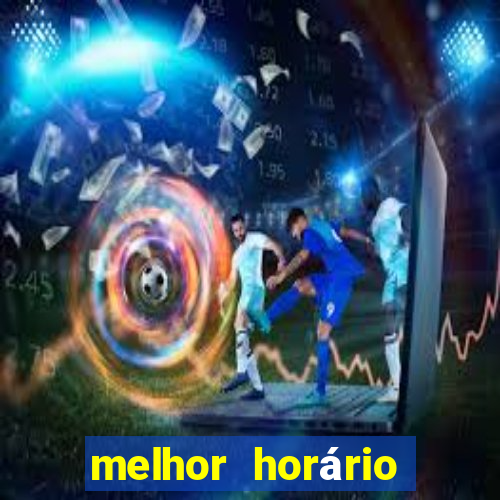 melhor horário para jogar fortune coelho