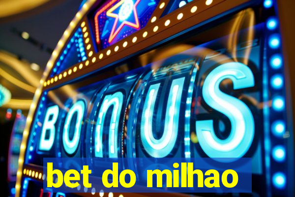 bet do milhao