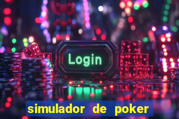 simulador de poker texas holdem gratis