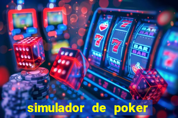 simulador de poker texas holdem gratis