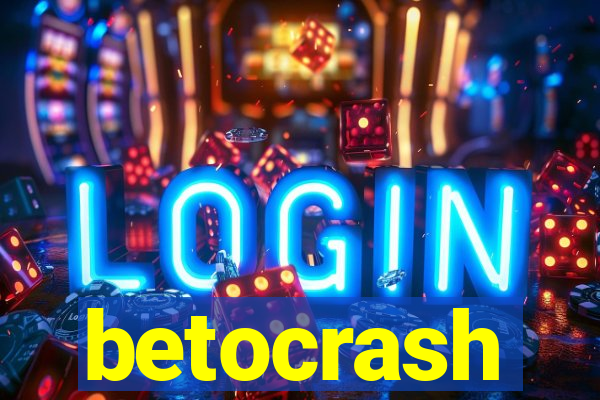 betocrash