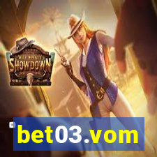 bet03.vom