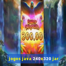 jogos java 240x320 jar