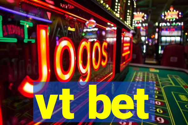 vt bet