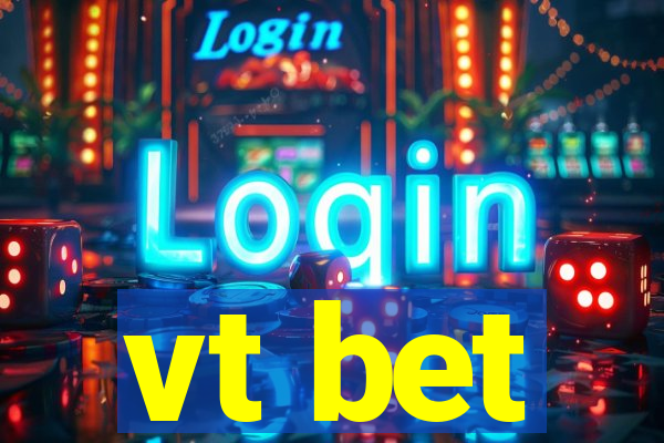 vt bet