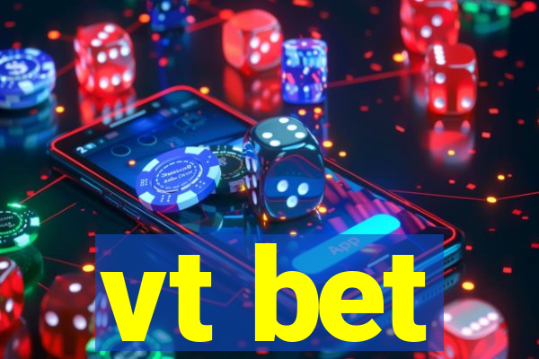 vt bet