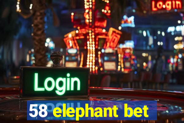 58 elephant bet