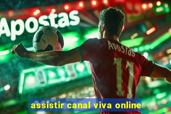 assistir canal viva online