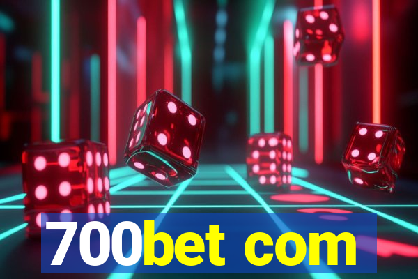 700bet com