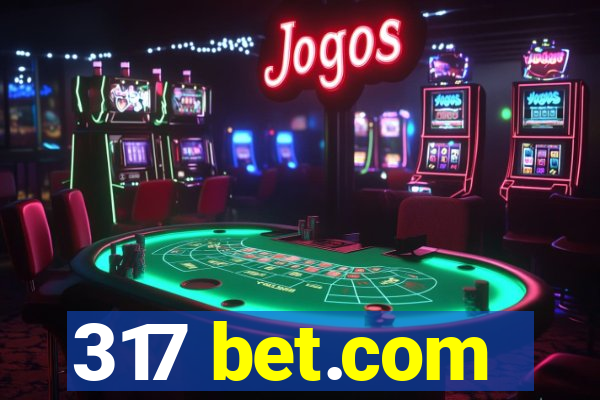 317 bet.com