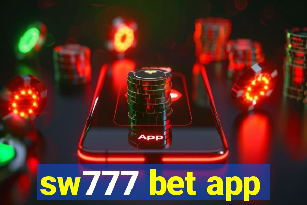 sw777 bet app