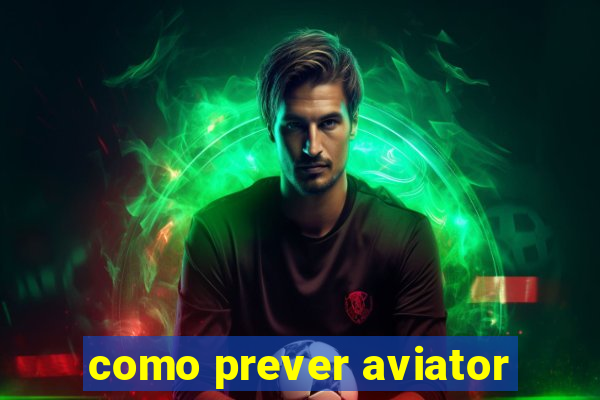 como prever aviator