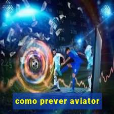 como prever aviator