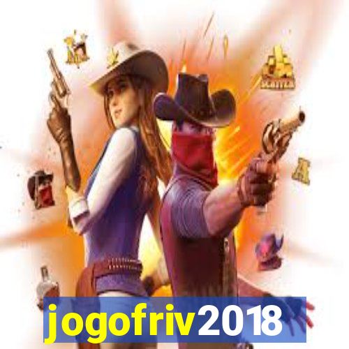 jogofriv2018